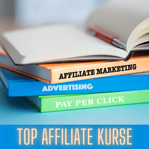 Top Affiliate Marketing Kurse